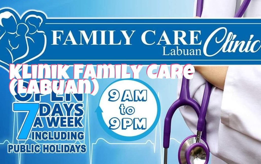 family care clinic labuan 1